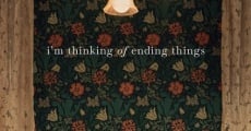 I'm Thinking of Ending Things (2020) stream