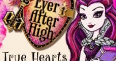 Película Ever After High: True Hearts Day