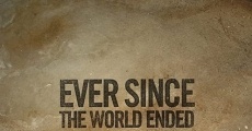 Ever Since the World Ended (2001)