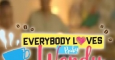 Everybody Loves Baby Wendy (2018) stream