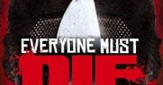 Filme completo Everyone Must Die!