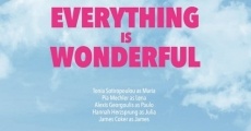 Filme completo Everything is Wonderful