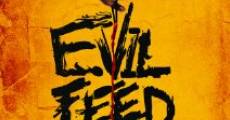 Evil Feed (2013) stream