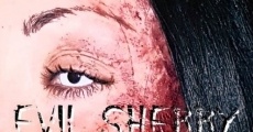 Evil Sherry (2017) stream