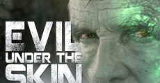 Evil Under the Skin