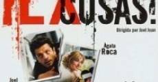 Excuses! (aka Excusas!) film complet