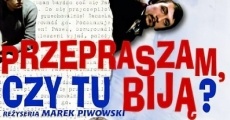 Filme completo Przepraszam, czy tu bij??