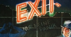 Filme completo Exit... nur keine Panik