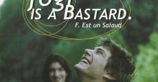F. est un salaud (1998) stream