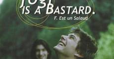 F. est un salaud film complet