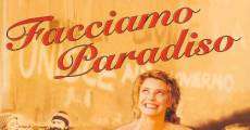 Facciamo paradiso film complet