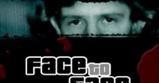 Face to Face streaming