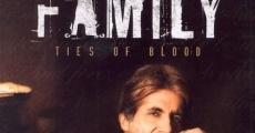 Family: Ties of Blood (2006) stream