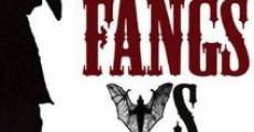 Fangs Vs. Spurs film complet