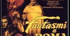 Fantasmi a Roma film complet