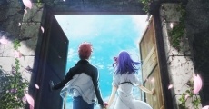 Película Fate/stay night: Heaven's Feel - III. Canción de Primavera