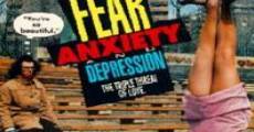 Película Fear, Anxiety & Depression