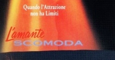 L'amante scomoda streaming