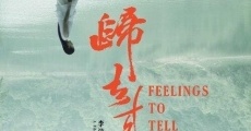 Película Feelings To Tell