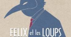 Félix et les Loups (2014) stream