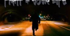 Fight 4 Your Life (2015) stream