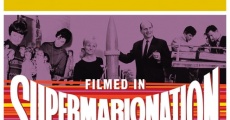 Filmed in Supermarionation film complet