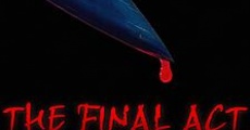 Final Act (2015)