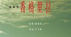 Finding Shangri-La (2009)