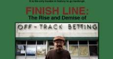 Película Finish Line: The Rise and Demise of Off-Track Betting