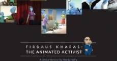 Película Firdaus Kharas: The Animated Activist