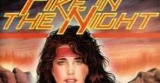 Fire in the Night (1986) stream