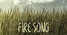 Película Fire Song