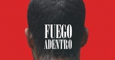 Fuego adentro