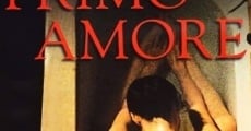 Primo amore (2004) stream