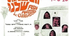 Ver película Fish, Football and Girls