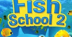 Fish School 2 (2019)