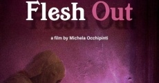 Filme completo Flesh Out