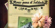 Filme completo Flores para el soldado