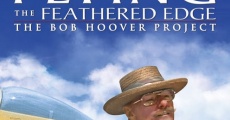 Película Flying the Feathered Edge: The Bob Hoover Project