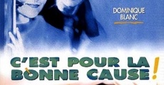 C'est pour la bonne cause! (1997)