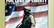 Película For Love of Liberty: The Story of America's Black Patriots