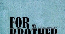 Filme completo For Min Brors Skyld