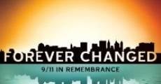 Forever Changed: 9/11 in Remembrance streaming