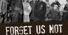 Forget Us Not film complet