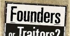 Founders or Traitors? (2007)