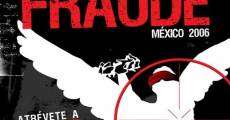 Película Fraude: México 2006