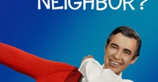 Won't You Be My Neighbor?