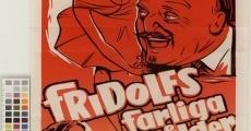 Fridolfs Farliga Ålder streaming