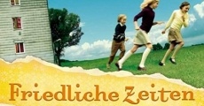 Película Friedliche Zeiten