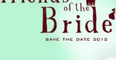 Película Friends of the Bride